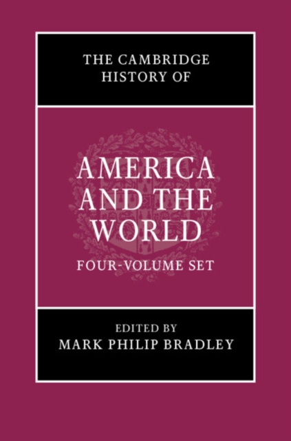 The Cambridge History of America and the World 4 Volume Hardback Set, Multiple-component retail product Book