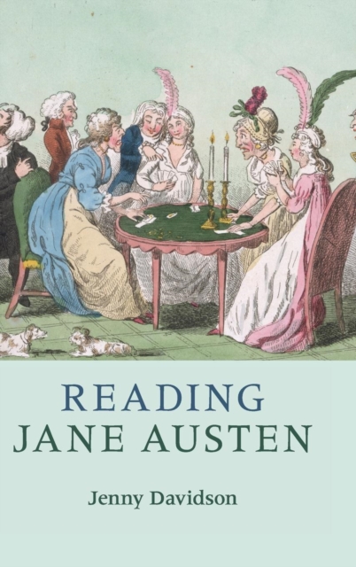 Reading Jane Austen, Hardback Book