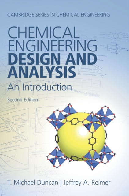 Chemical Engineering Design and Analysis : An Introduction, Hardback Book