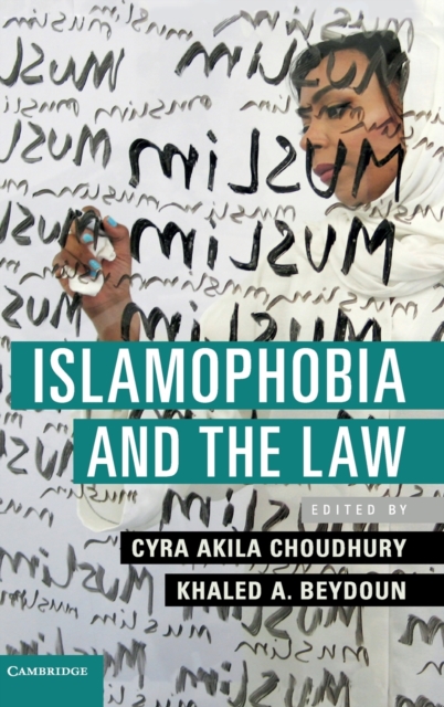 Islamophobia and the Law, Hardback Book