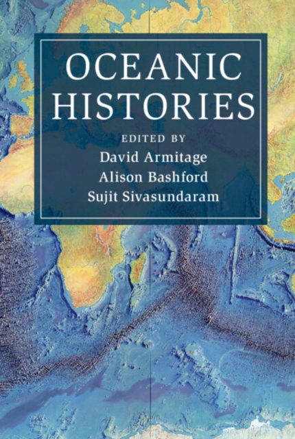 Oceanic Histories, Hardback Book