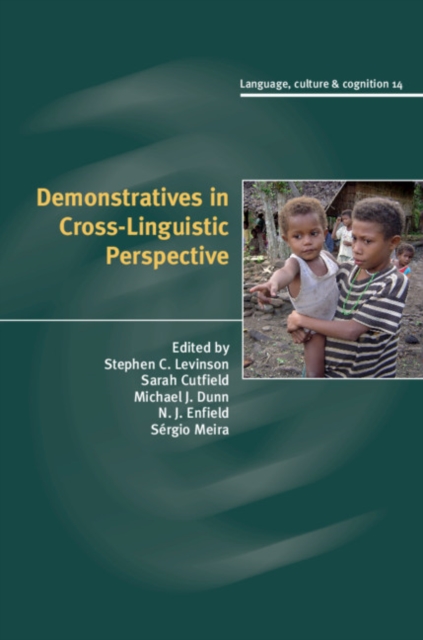 Demonstratives in Cross-Linguistic Perspective, Hardback Book