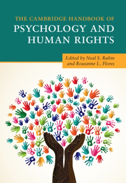 The Cambridge Handbook of Psychology and Human Rights, Hardback Book