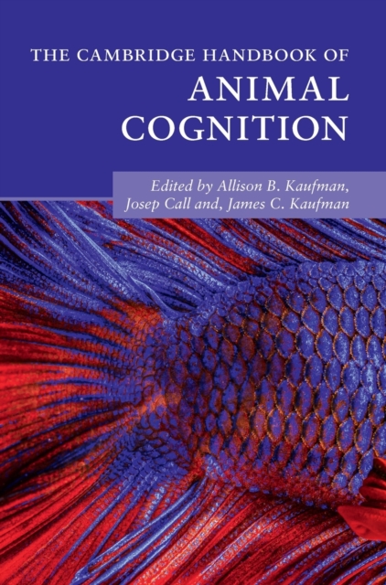 The Cambridge Handbook of Animal Cognition, Hardback Book