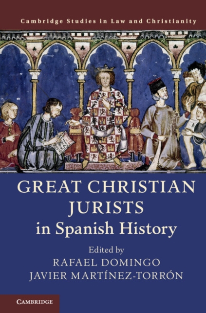 Great Christian Jurists in Spanish History, Hardback Book