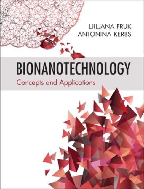 Bionanotechnology : Concepts and Applications, Hardback Book