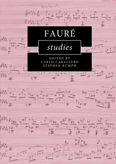 Faure Studies, Hardback Book
