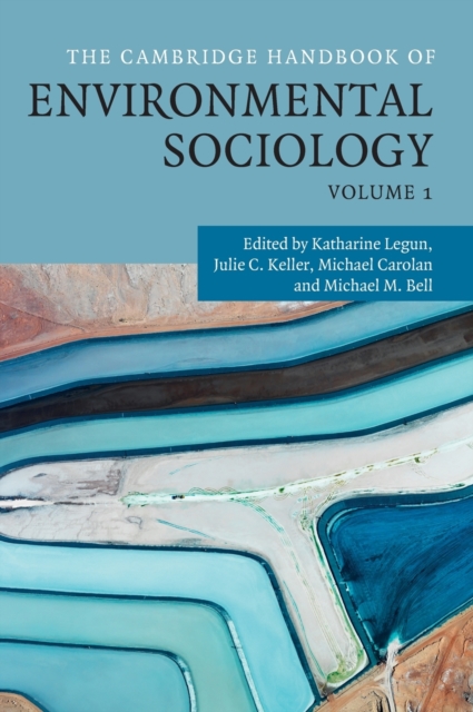 The Cambridge Handbook of Environmental Sociology: Volume 1, Hardback Book