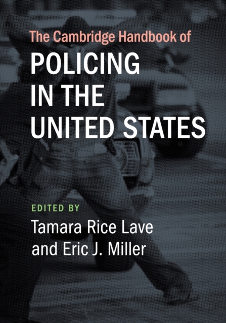 The Cambridge Handbook of Policing in the United States, Paperback / softback Book