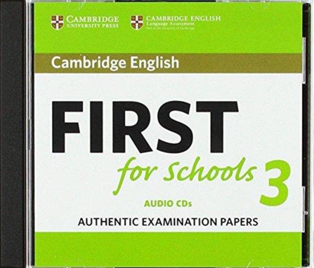 Cambridge English First for Schools 3 Audio CDs, CD-Audio Book