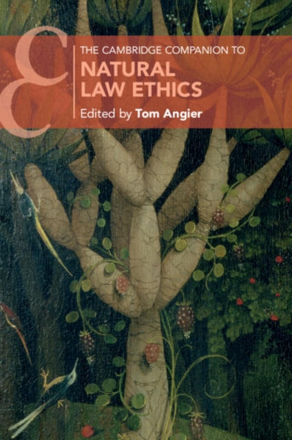 The Cambridge Companion to Natural Law Ethics, Paperback / softback Book