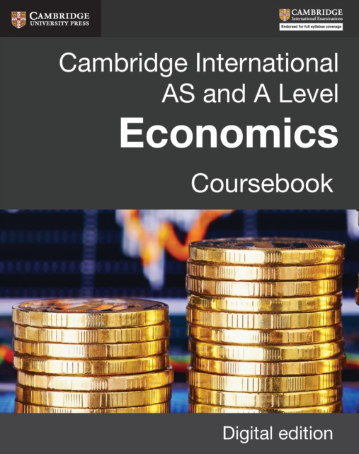 Cambridge International AS and A Level Economics Coursebook Digital Edition, EPUB eBook