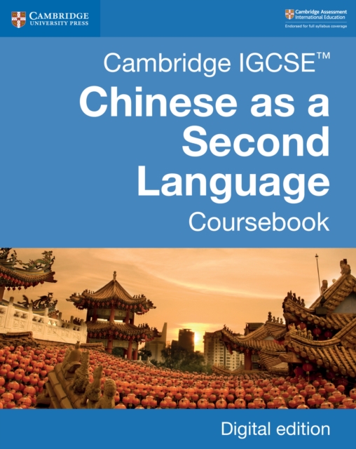 Cambridge IGCSE(TM) Chinese as a Second Language Coursebook Digital Edition, EPUB eBook