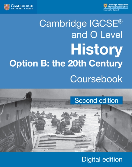 Cambridge IGCSE(R) and O Level History Option B: the 20th Century Coursebook Digital Edition, EPUB eBook