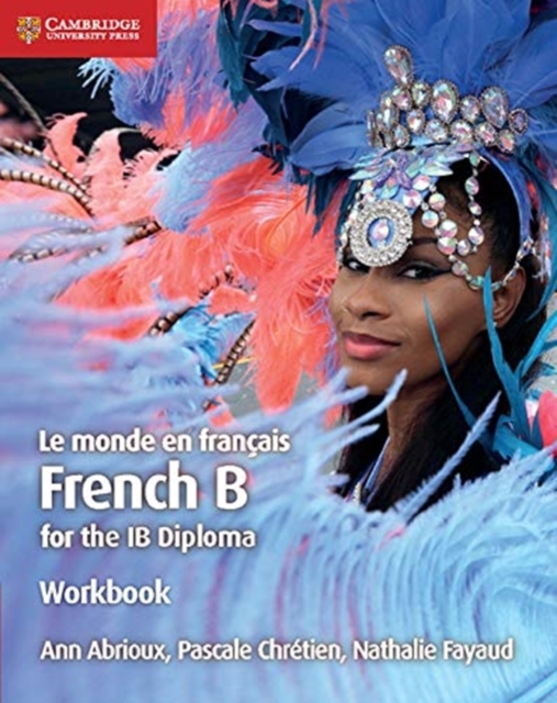 Le monde en francais Workbook : French B for the IB Diploma, Paperback / softback Book