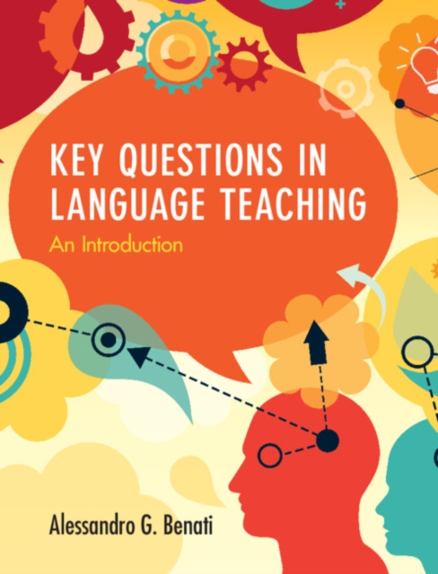 Key Questions in Language Teaching : An Introduction, Paperback / softback Book