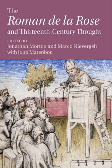 The ‘Roman de la Rose' and Thirteenth-Century Thought, Paperback / softback Book