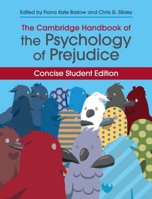 The Cambridge Handbook of the Psychology of Prejudice : Concise Student Edition, Paperback / softback Book
