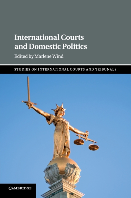 International Courts and Domestic Politics, Paperback / softback Book