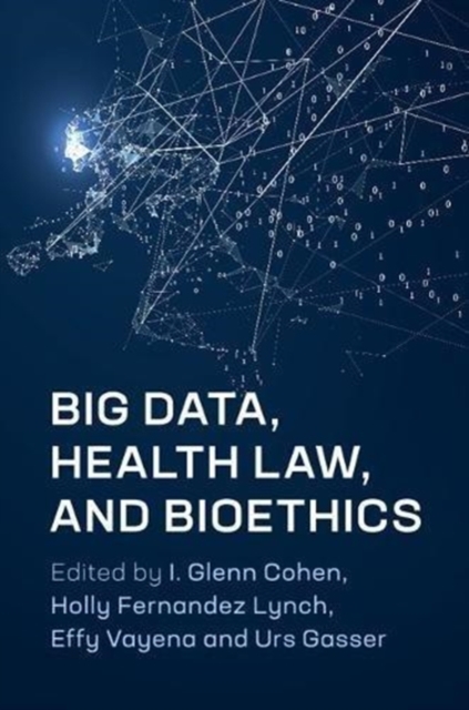 Big Data, Health Law, and Bioethics, Paperback / softback Book