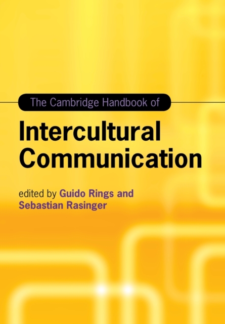 The Cambridge Handbook of Intercultural Communication, Paperback / softback Book