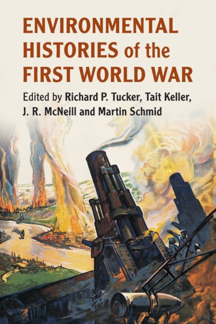 Environmental Histories of the First World War, Paperback / softback Book
