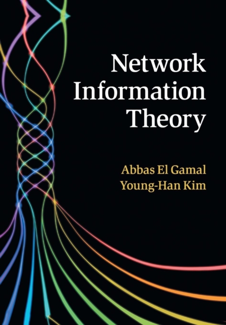 Network Information Theory, Paperback / softback Book