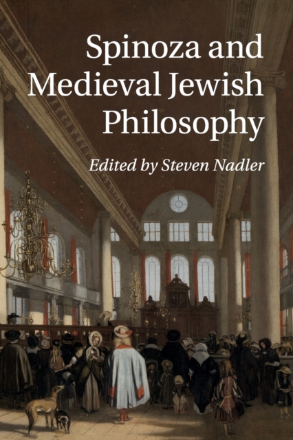 Spinoza and Medieval Jewish Philosophy, Paperback / softback Book
