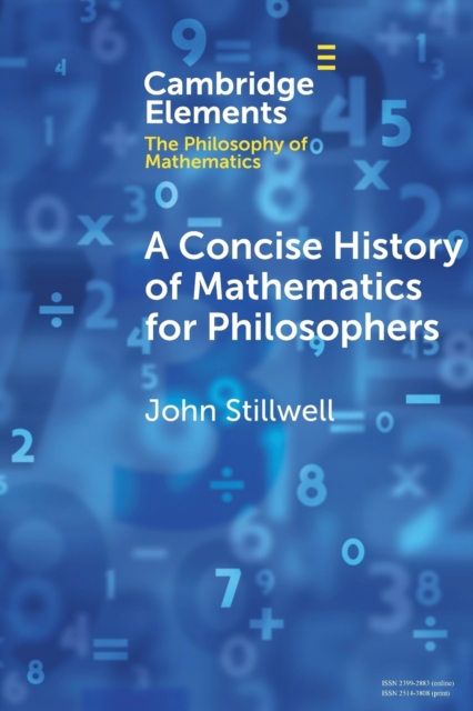A Concise History of Mathematics for Philosophers, Paperback / softback Book