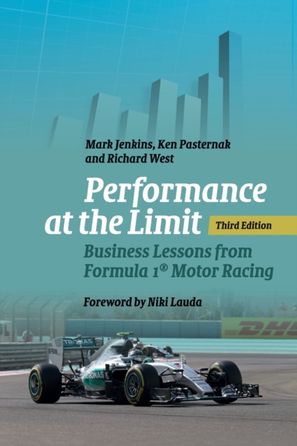 Performance at the Limit : Business Lessons from Formula 1® Motor Racing, Paperback / softback Book