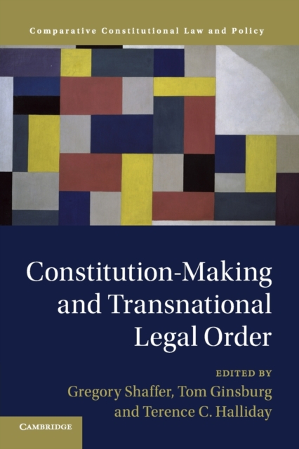 Constitution-Making and Transnational Legal Order, Paperback / softback Book