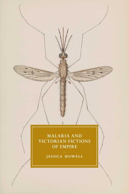 Malaria and Victorian Fictions of Empire, Paperback / softback Book