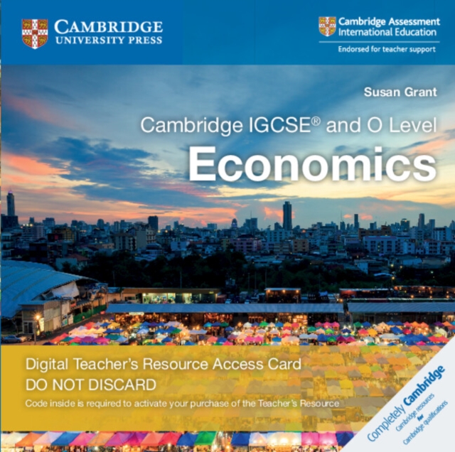 Cambridge IGCSE® and O Level Economics Digital Teacher's Resource Access Card 2 Ed, Digital product license key Book