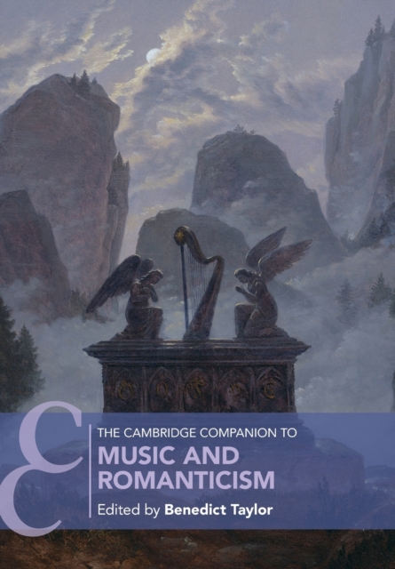 The Cambridge Companion to Music and Romanticism, Paperback / softback Book