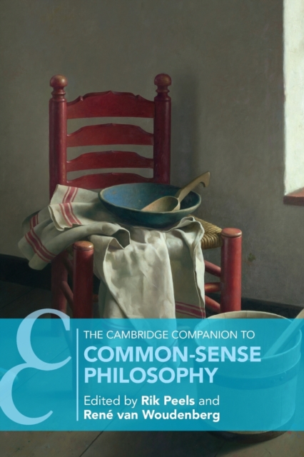 The Cambridge Companion to Common-Sense Philosophy, Paperback / softback Book