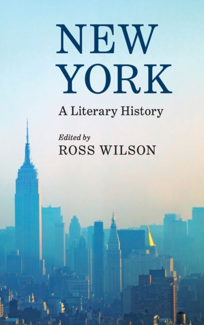 New York : A Literary History, Hardback Book