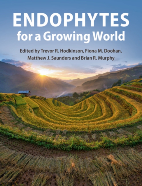 Endophytes for a Growing World, Hardback Book
