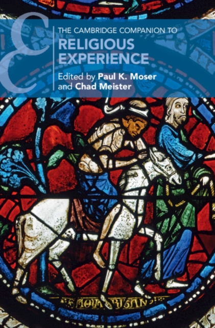 The Cambridge Companion to Religious Experience, Hardback Book