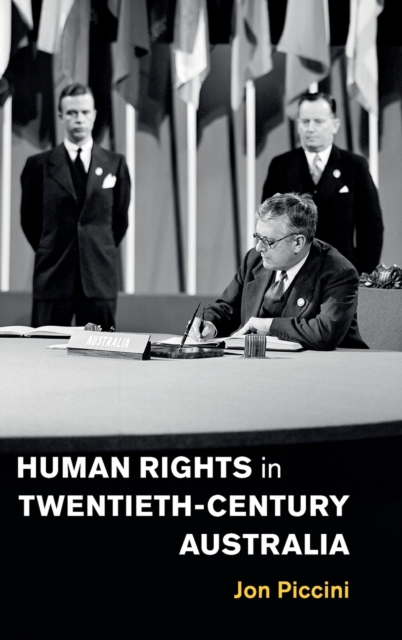 Human Rights in Twentieth-Century Australia, Hardback Book