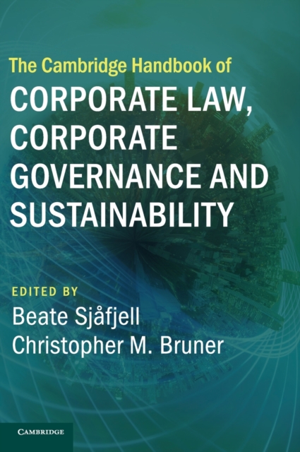 The Cambridge Handbook of Corporate Law, Corporate Governance and Sustainability, Hardback Book