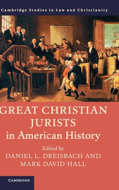 Great Christian Jurists in American History, Hardback Book