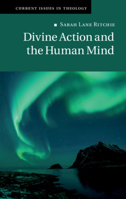 Divine Action and the Human Mind, Hardback Book