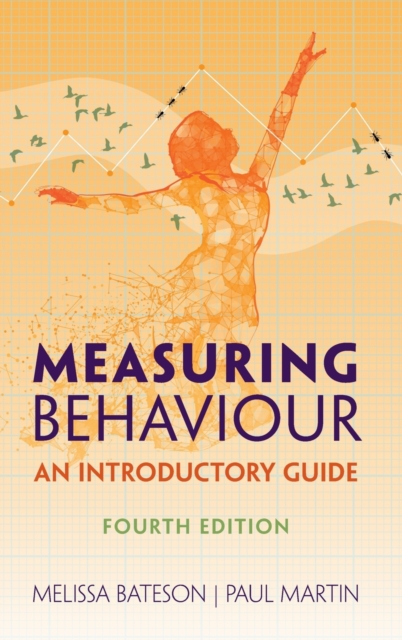 Measuring Behaviour : An Introductory Guide, Hardback Book