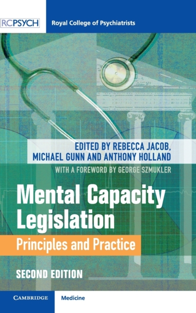 Mental Capacity Legislation : Principles and Practice, Hardback Book
