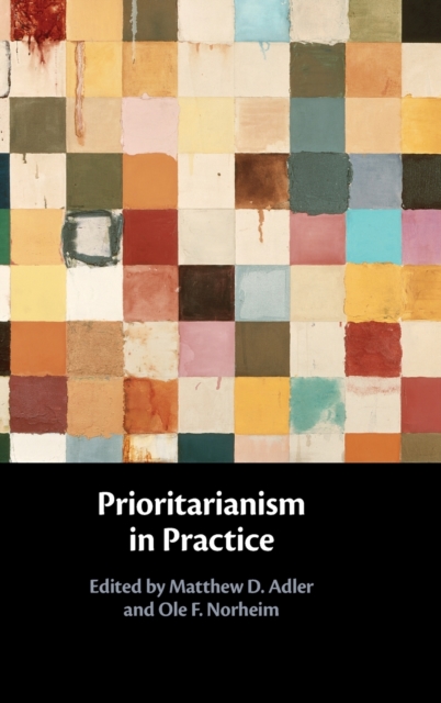 Prioritarianism in Practice, Hardback Book