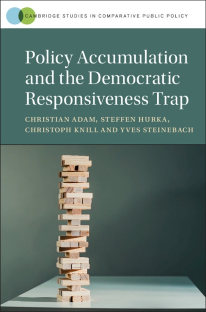 Policy Accumulation and the Democratic Responsiveness Trap, Hardback Book