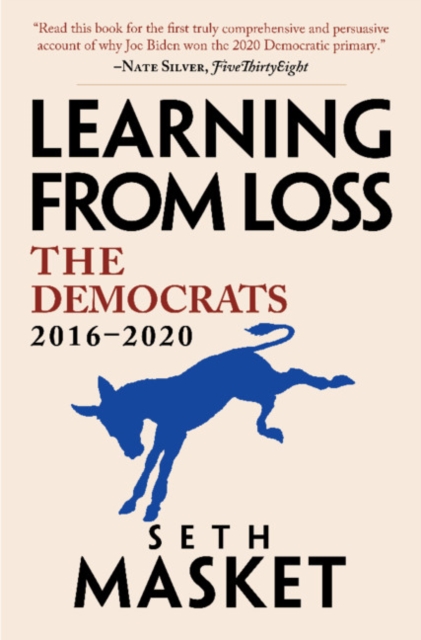 Learning from Loss : The Democrats, 2016-2020, Hardback Book
