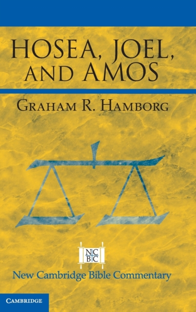 Hosea, Joel, and Amos, Hardback Book