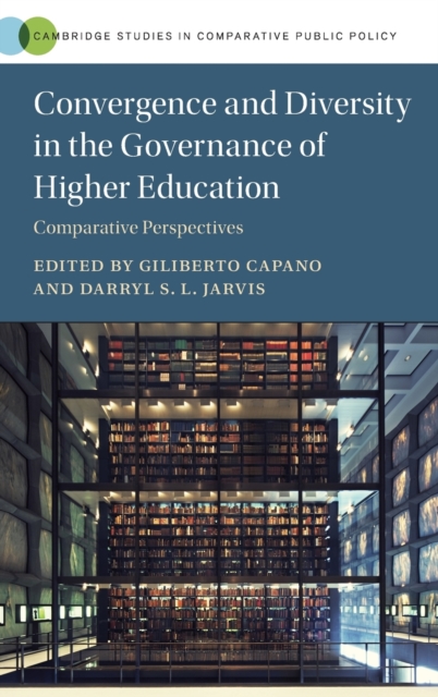 Convergence and Diversity in the Governance of Higher Education : Comparative Perspectives, Hardback Book