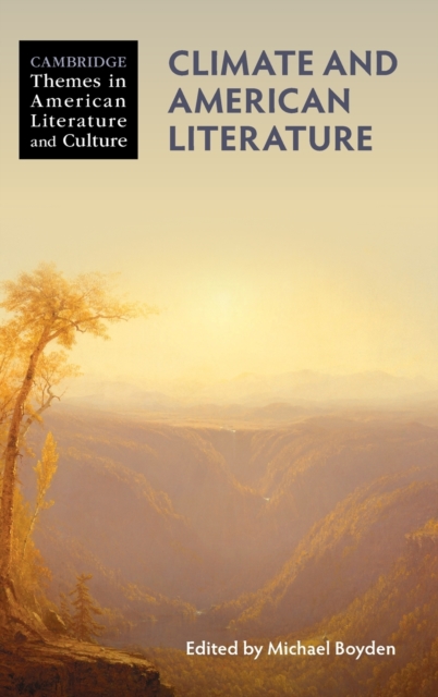 Climate and American Literature, Hardback Book